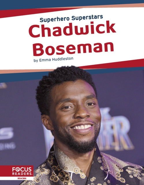 Book cover of: Chadwick Boseman. By: Emma Huddleston