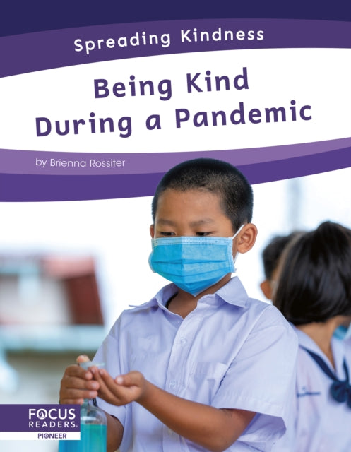 Book cover of: Being Kind During a Pandemic. By: Brienna Rossiter