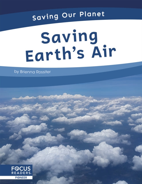 Book cover of: Saving Earth’s Air. By: Brienna Rossiter
