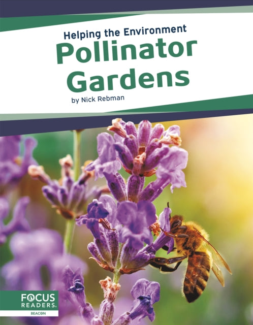 Book cover of: Pollinator Gardens. By: Nick Rebman