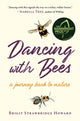 Book cover of: Dancing with Bees