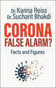 Book cover of: Corona, False Alarm?