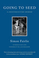Book cover of: Going to Seed. By: Simon Fairlie