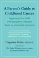 Parent’s Guide to Childhood Cancer, Supporting Your Child with Integrative Therapies Based on a Metabolic Approach 9781645021599 Dagmara Beine