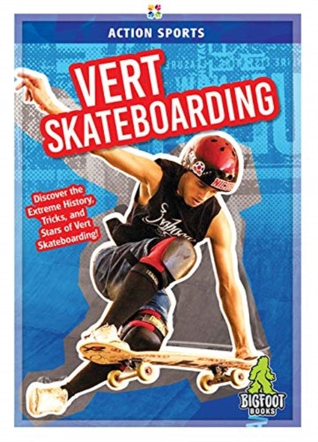 Book cover of: Vert Skateboarding