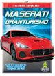 Book cover of: Maserati Gran Turismo. By: John Perritano