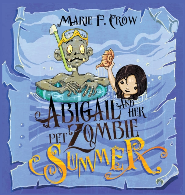 Book cover of: Abigail and her Pet Zombie