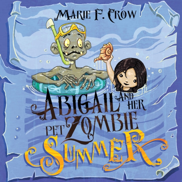 Book cover of: Abigail and her Pet Zombie