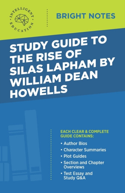 Book cover of: Study Guide to The Rise of Silas Lapham by William Dean Howells