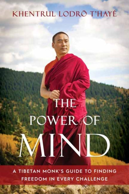 Book cover of: Power of Mind. By: Khentrul Lodro T'haye