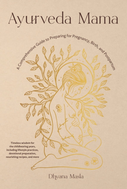 Book cover of: Ayurveda Mama. By: Dhyana Masla