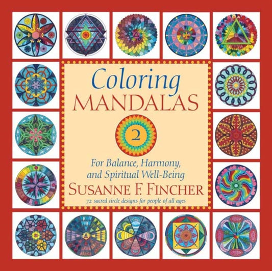 Book cover of: Coloring Mandalas 2. By: Susanne F. Fincher