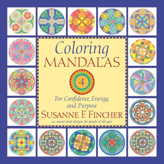 Book cover of: Coloring Mandalas 4. By: Susanne F. Fincher