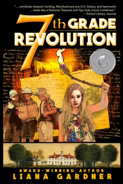 Book cover of: 7th Grade Revolution. By: Liana Gardner