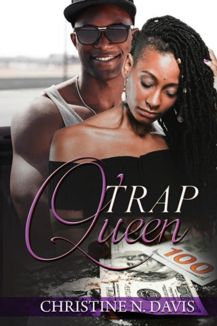 Book cover of: Trap Queen. By: Christine N. Davis