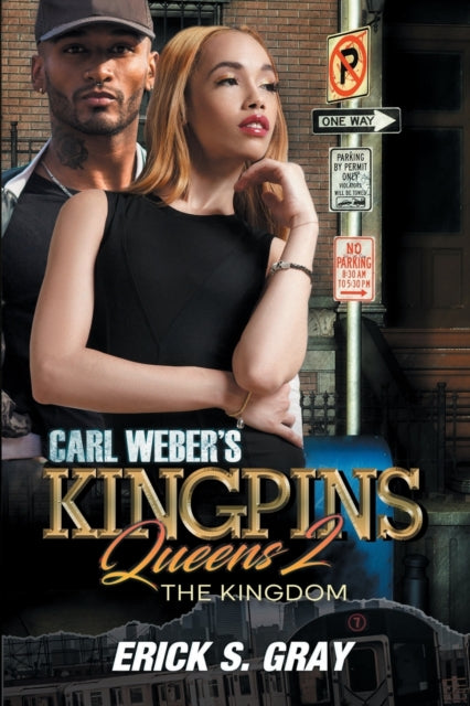 Book cover of: Carl Weber's Kingpins: Queens 2. By: Erick S. Gray
