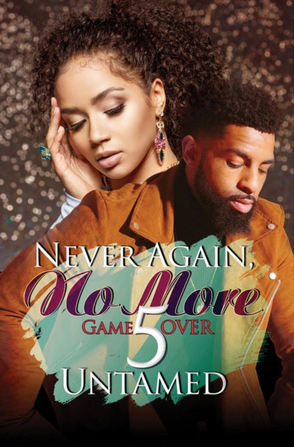 Book cover of: Never Again, No More 5. By: Untamed