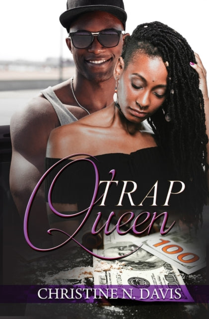 Book cover of: Trap Queen. By: Christine N. Davis
