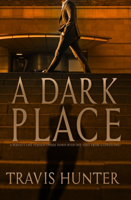 Book cover of: Dark Place. By: Travis Hunter