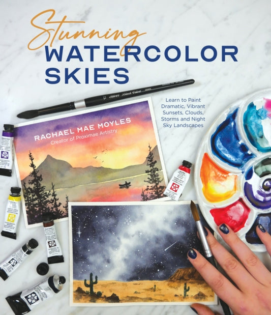 Book cover of: Stunning Watercolor Skies. By: Rachael Mae Moyles