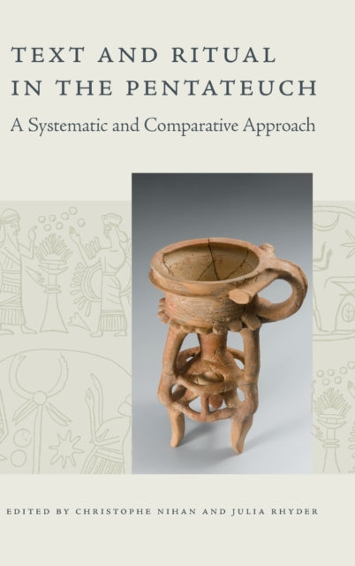 Book cover of: Text and Ritual in the Pentateuch. By: Christophe Nihan