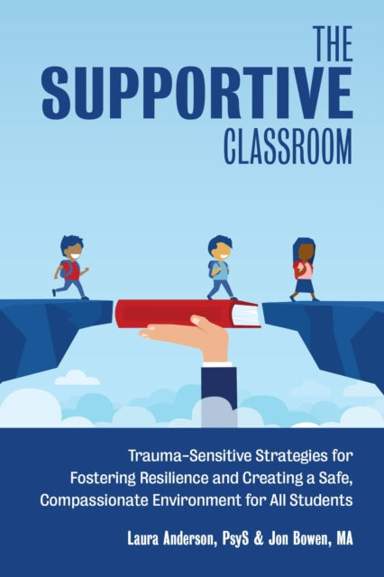 Book cover of: Supportive Classroom. By: Laura Anderson