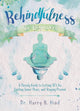 Book cover of: Behindfulness for Beginners. By: Harry B. Hind