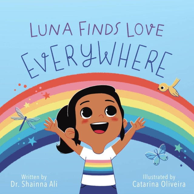 Book cover of: Luna Finds Love Everywhere. By: Shainna Ali