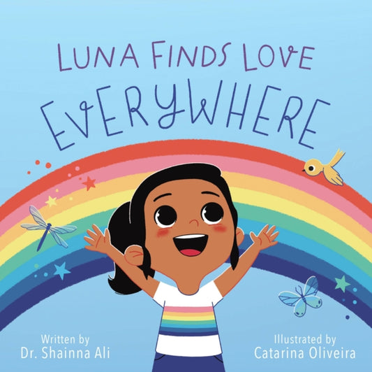 Book cover of: Luna Finds Love Everywhere. By: Shainna Ali