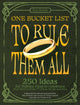 Book cover of: One Bucket List to Rule Them All. By: Tom Grimm