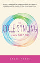 Book cover of: Cycle Syncing Handbook. By: Angie Marie