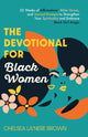 Book cover of: Devotional for Black Women. By: Chelsea La'Nere Brown