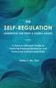 Book cover of: Self Regulation Handbook for Teens and Young Adults