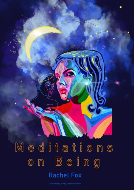 Book cover of: Meditations on Being. By: Rachel Fox