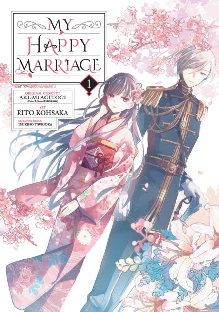 Book cover of: My Happy Marriage (Manga) 01. By: 顎木あくみ