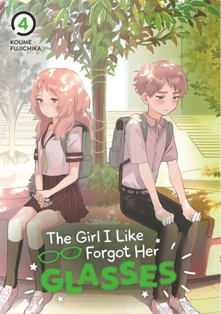 Book cover of: Girl I Like Forgot Her Glasses 04. By: Koume Fujichika
