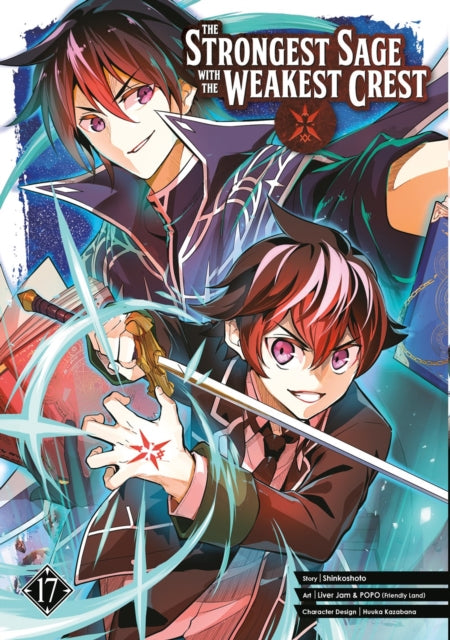 Book cover of: Strongest Sage with the Weakest Crest 17. By: Shinkoshoto