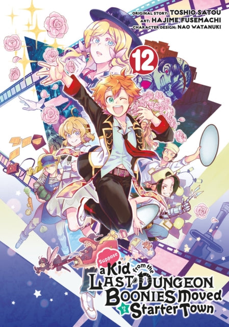 Book cover of: Suppose a Kid from the Last Dungeon Boonies Moved to a Starter Town 12. By: Toshio Satou