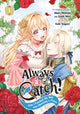 Book cover of: Always a Catch! 01. By: Mayo Momoyo