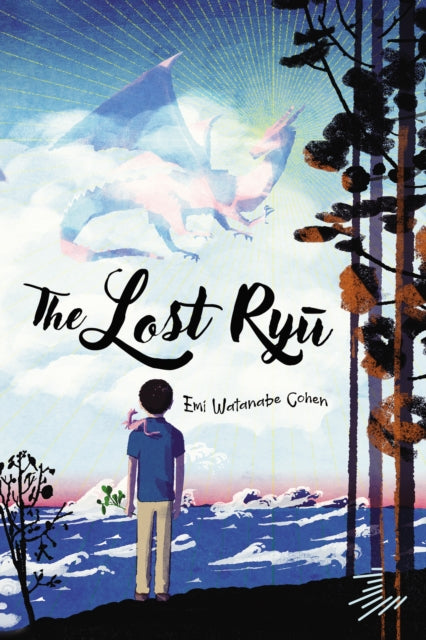 Book cover of: Lost Ryu. By: Emi Watanabe Cohen