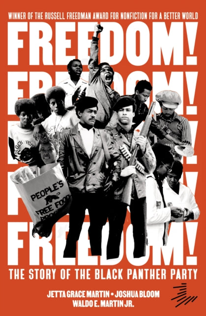Book cover of: Freedom! The Story of the Black Panther Party. By: Jetta Grace Martin