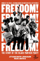 Book cover of: Freedom! The Story of the Black Panther Party. By: Jetta Grace Martin
