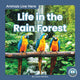 Book cover of: Life in the Rain Forest. By: Connor Stratton