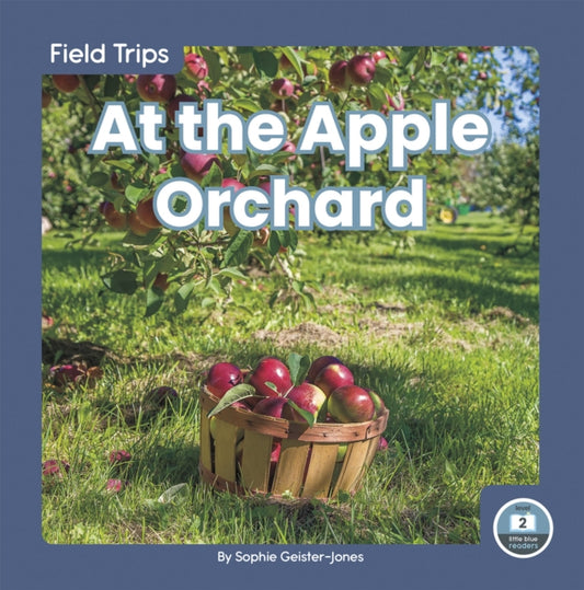 Book cover of: At the Apple Orchard. By: Sophie Geister-Jones