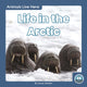Book cover of: Life in the Arctic. By: Connor Stratton