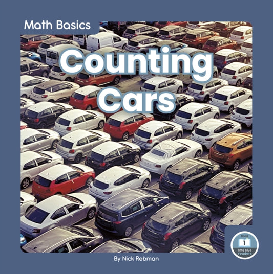 Book cover of: Counting Cars. By: Nick Rebman