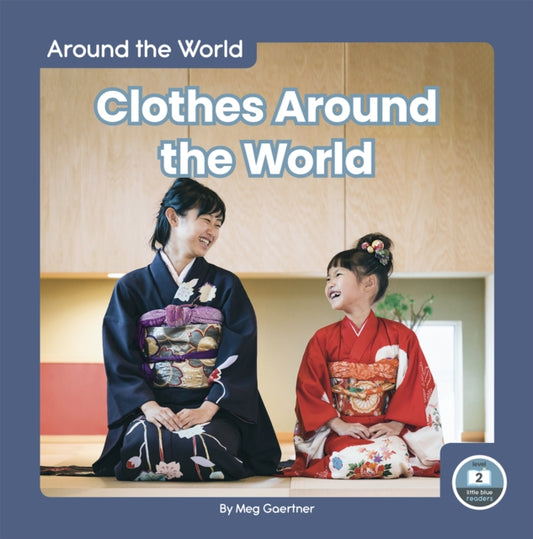 Book cover of: Clothes Around the World. By: Meg Gaertner
