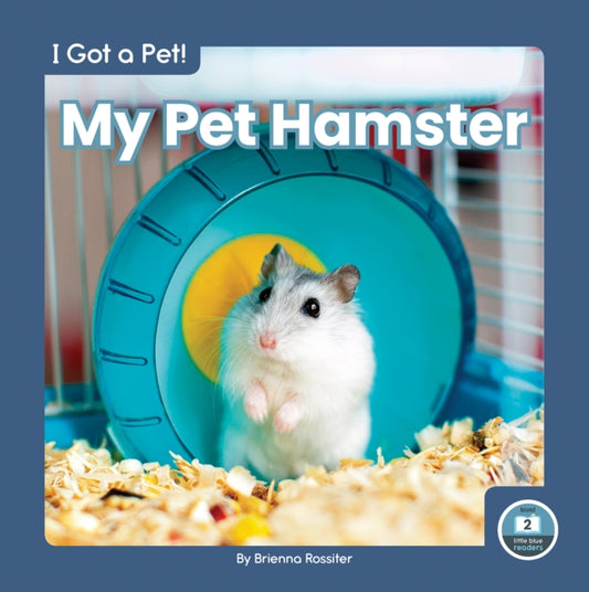 Book cover of: My Pet Hamster. By: Brienna Rossiter