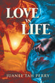Book cover of: LOVE vs LIFE