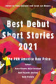 Book cover of: Best Debut Short Stories 2021. By: Nana Kwame Adjei-Brenyah